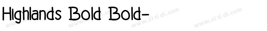 Highlands Bold Bold字体转换